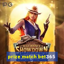 prize match bet365